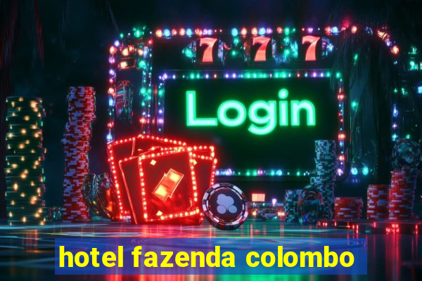 hotel fazenda colombo